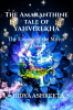 THE AMARANTHINE TALE OF YAHVIREKHA