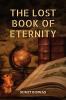 The Lost Book Of Eternity