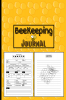Beekeeping Journal : Amazing Beekeeper Journal to Track Your Beehive Progress and Behavior of the colony | Tracking Log Book and Checklist for Beekeepers &amp; Bee lovers | Perfect Gift for Women o...