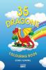 35 Dragons Colouring Book : 35 Cute Dragons Colouring Pages | Gift for Kids and Toddlers Ages 3-8 | Painting and Drawing Book with 35 Big Dragon Pictures
