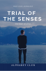 Trial of the Senses : The heart of a Poet