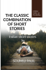 THE CLASSIC COLLECTION OF SHORT STORIES : This time Soumili has come up with a series of classic Indian short stories
