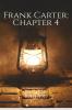 Frank Carter: Chapter 4