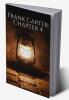 Frank Carter: Chapter 4