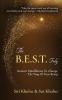 The B.E.S.T. Truly: Somatic Mindfullness To Change The Way Of Your Being