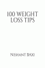100 Weight Loss Tips