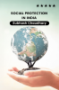 Social Protection In India : A Comprehensive Guide