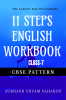 11 STEPS ENGLISH WORKBOOK (CLASS-7) : THE EASIEST WAY OF LEARNING