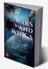 Wars And Wings: The Incomplete Journey of Three Women