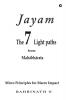 Jayam : The 7 Light Paths from Mahābhārata