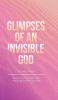 Glimpses of an Invisible God for Mothers