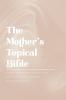 The Mother's Topical Bible