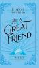 If I Really Wanted to Be a Great Friend I Would . . .