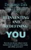 REINVENTING AND REDEFINING YOU : How do you choose today’s social media tools to optimise your online and offline presence?