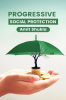 Progressive Social Protection : A comprehensive guide
