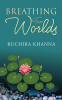Breathing Two Worlds