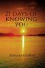 21 days of knowing you