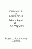 Chronicles of Badshapur : Prince Rajvir and the Magicity
