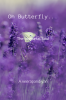 O...Butterfly : The Immortal Soul