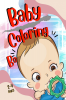 Baby Coloring Book