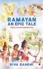 RAMAYAN - An Epic Tale : From Child's Perspective