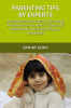 Parenting Tips by Experts : Informative quotes soothing affirmations & witty quips on parenting motherhood and children