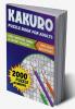 Kakuro Puzzle Book for Adults : 2000 Large Print Kakuro Puzzle Book to Improve Memory and Keep your Brain Young (Puzzle Activity Books for Adults)