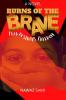 BURNS OF THE BRAVE