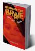 BURNS OF THE BRAVE