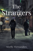 The Strangers : Two Different Roads Turning One Way