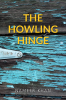The Howling Hinge