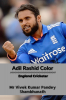 Adil Rashid Color : England Cricketer