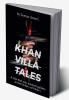 Khan Villa Tales : part 1
