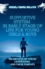 Supportive System in Early Stage of Life for Young Girls &amp;amp; Boys : Awareness of Young Generation Before Marriage