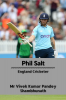 Phil Salt : England Cricketer