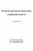 DISCRETE TIME SIGNAL PROCESSING LABORATORY MANUAL