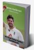 James Anderson : England Cricketer