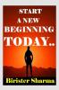 Start a New Beginning Today!