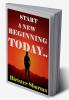 Start a New Beginning Today!