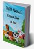 Farm Animals Coloring Book for Kids: A Cute Farm Animal Coloring Book for Kids Ages 3-8 | Super Coloring Pages of Animals on the Farm | Cow Horse Pig and Many Many More
