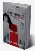 OVERTHINKER: The never ending feeling