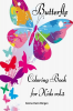 Butterfly Coloring Book for Kids vol.2: Children Coloring and Activity Book for Girls & Boys Ages 4-10