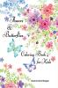 Flowers &amp;amp; Butterflies Coloring Book for Kids: Children Coloring and Activity Book with Flowers and Butterflies for Girls  Ages 4-10