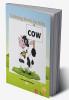 Cow Coloring Book for Kids: 50 Simple and Fun Designs of Cow for Kids and Toddlers |Cow Lover Gifts for Children  |A Happy Farm Animals Coloring and Activity Book for Kids Ages 3 and Up