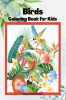 Birds Coloring Book for Kids: Children Coloring and Activity Book for Girls & Boys Ages 3-8 | 48 State Birds and Nature – Original Designs | Beautiful Birds Coloring and Activity Book | Dover N...