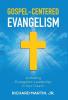 Gospel-Centered Evangelism