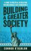 Building a Greater Society