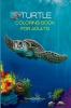 Turtle Coloring Book for Adults: Stress Relieving Turtle Designs for Adults | 46 Premium Coloring Pages with Amazing Designs | An Adults Turtle Coloring Book with Sea Turtles | Relaxation Meditati...
