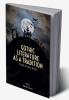 Gothic Literature as a Tradition : A Study of Gothic Novels
