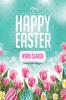 Happy Easter Word Search: 50 Easy Fun Puzzles | Large Print Easter Day Word Search for Kids and Teens Ages 6-12 | Easter Gift Idea | Easter Basket Stuffer